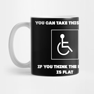 You can take this place Mug